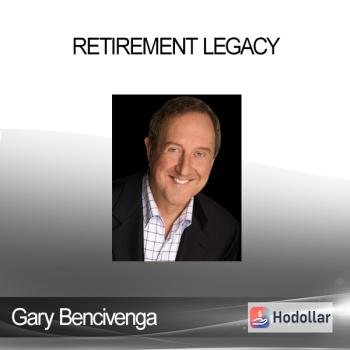 Retirement Legacy - Gary Bencivenga