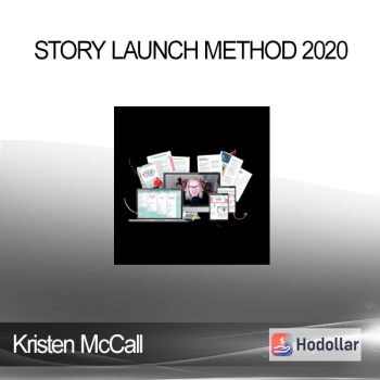 Kristen McCall - Story Launch Method 2020