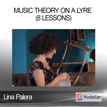 Lina Palera - Music Theory On A Lyre (8 Lessons)