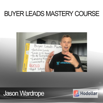 Jason Wardrope - Buyer Leads Mastery Course