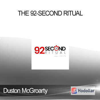 Duston McGroarty - The 92-Second Ritual