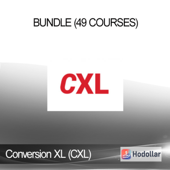 Conversion XL (CXL) - Bundle (49 Courses)