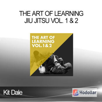 Kit Dale - The Art of Learning Jiu Jitsu Vol. 1 & 2
