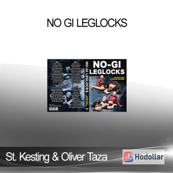 Stephan Kesting & Oliver Taza - No Gi Leglocks