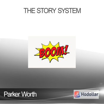 Parker Worth - The Story System