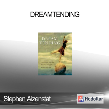 Stephen Aizenstat - DREAMTENDING