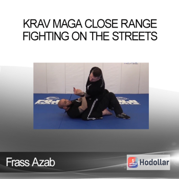 Krav Maga Close Range Fighting On The Streets by Frass Azab