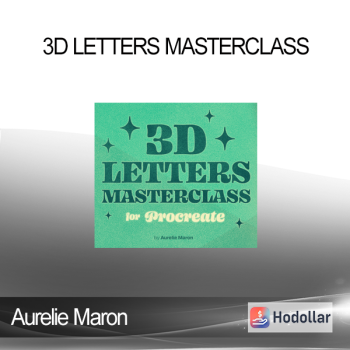 Aurelie Maron - 3D Letters Masterclass