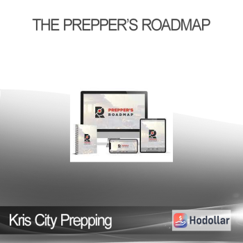 Kris City Prepping - The Prepper’s Roadmap