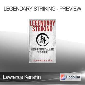 Lawrence Kenshin - Legendary Striking - Preview