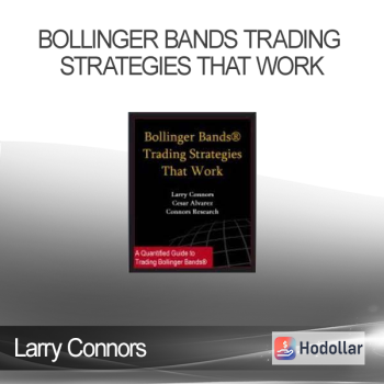 Larry Connors - Bollinger Bands Trading Strategies That Work