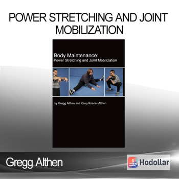 Gregg Althen - Power Stretching and Joint Mobilization