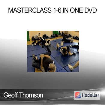 Geoff Thomson - Masterclass 1-6 in one DVD