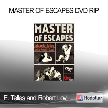 Eduardo Telles and Robert Lovi - Master of Escapes DVD Rip