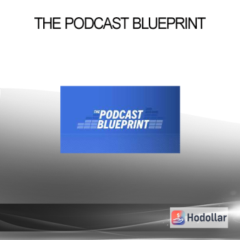 The Podcast Blueprint