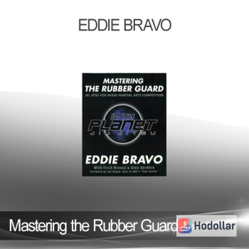 Mastering the Rubber Guard - Eddie Bravo