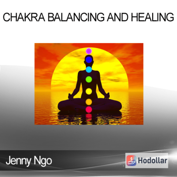 Jenny Ngo - Chakra Balancing and Healing