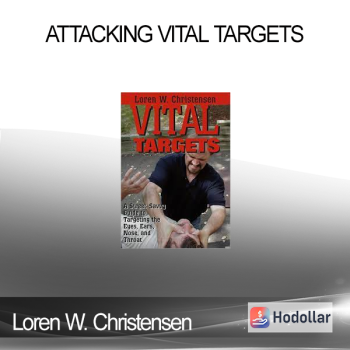 Loren W. Christensen - Attacking Vital Targets