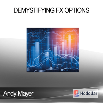 Andy Mayer - Demystifying FX Options