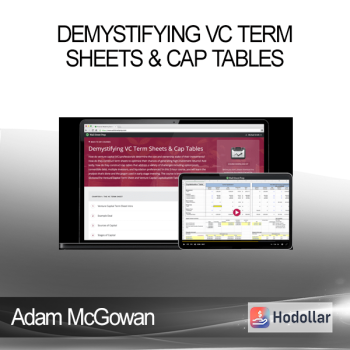 Adam McGowan - Demystifying VC Term Sheets & Cap Tables