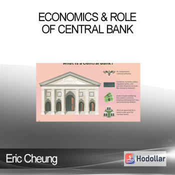 Eric Cheung - Economics & Role of Central Bank