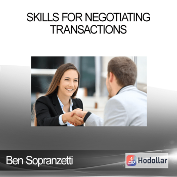 Ben Sopranzetti - Skills for Negotiating Transactions
