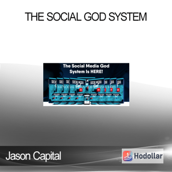 Jason Capital - The Social God System