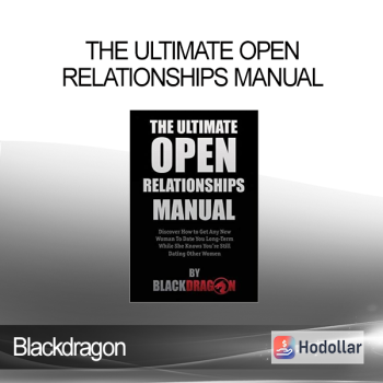 Blackdragon - The Ultimate Open Relationships Manual