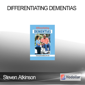 Steven Atkinson - Differentiating Dementias