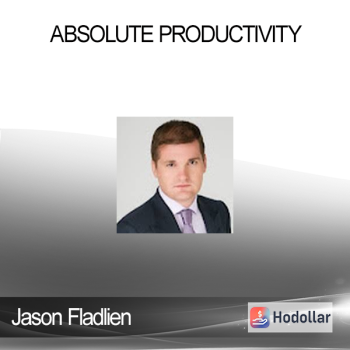 Jason Fladlien - Absolute Productivity