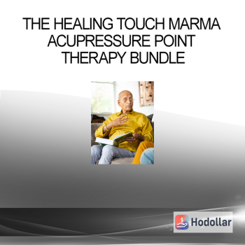 The Healing Touch Marma Acupressure Point Therapy Bundle