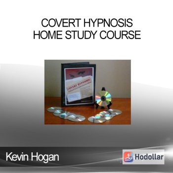 Kevin Hogan - Covert Hypnosis Home Study Course