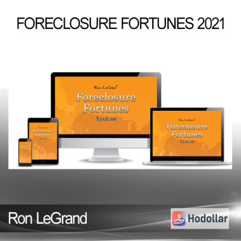 Ron LeGrand - Foreclosure Fortunes 2021