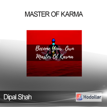 Dipal Shah - Master of Karma