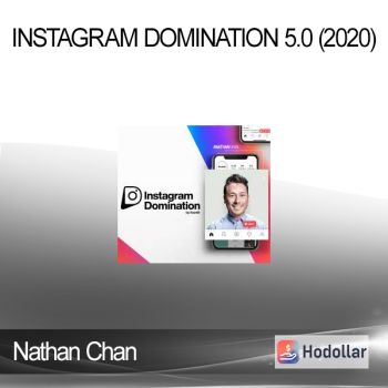 Instagram Domination 5.0 (2020) - Nathan Chan