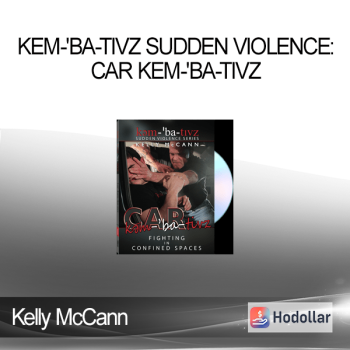 Kelly McCann - Kem-'ba-tivz Sudden Violence: Car kem-'ba-tivz