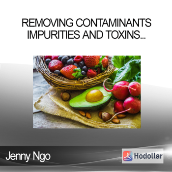 Jenny Ngo - Removing Contaminants Impurities and Toxins from Food Water Medications including vaccines and Other Products