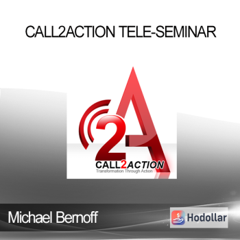 Michael Bernoff - Call2Action Tele-Seminar