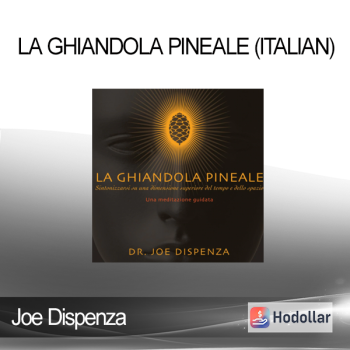 Joe Dispenza - La Ghiandola Pineale (Italian)