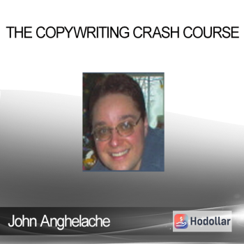 John Anghelache - The Copywriting Crash Course