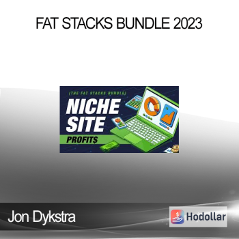 Jon Dykstra - Fat Stacks Bundle 2023