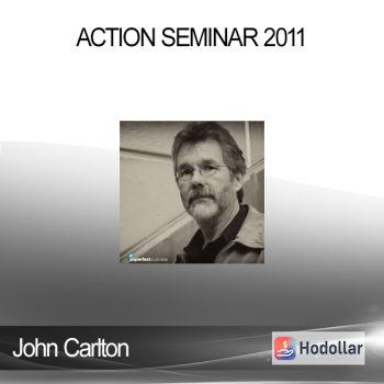 John Carlton - Action Seminar 2011