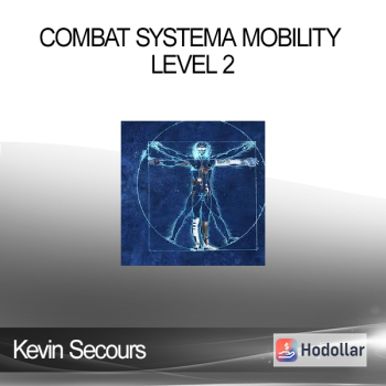 Kevin Secours - Combat Systema Mobility Level 2