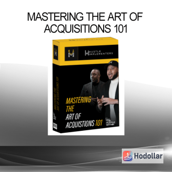 Mastering The Art of Acquisitions 101