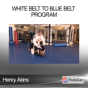 Henry Akins - White Belt to Blue Belt Program