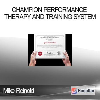 Mike Reinold - Champion Performance Therapy and Training System
