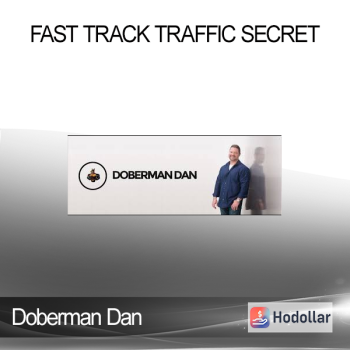 Doberman Dan - Fast Track Traffic Secret