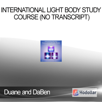 Duane and DaBen - International Light Body Study Course (No Transcript)