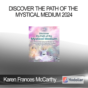 Karen Frances McCarthy - Discover the Path of the Mystical Medium 2024