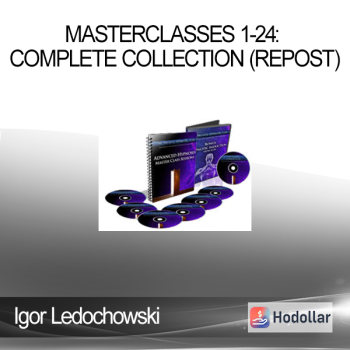 Igor Ledochowski - Masterclasses 1-24: Complete Collection (Repost)
